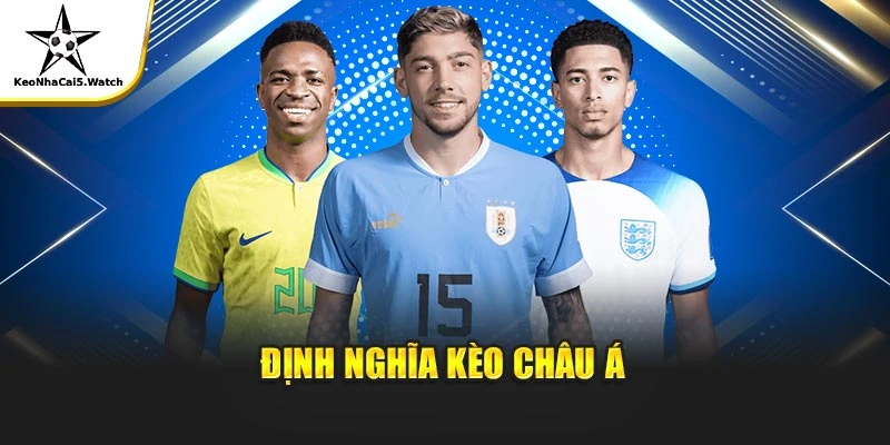 Định nghĩa kèo châu Á