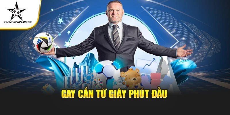 Gay cấn từ giây phút đầu