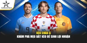 Kèo Châu Á - Khám Phá Mẹo Bắt Kèo Để Sinh Lợi Nhuận