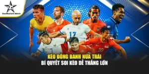 Kèo Đồng Banh Nửa Trái - Bí Quyết Soi Kèo Dễ Thắng Lớn