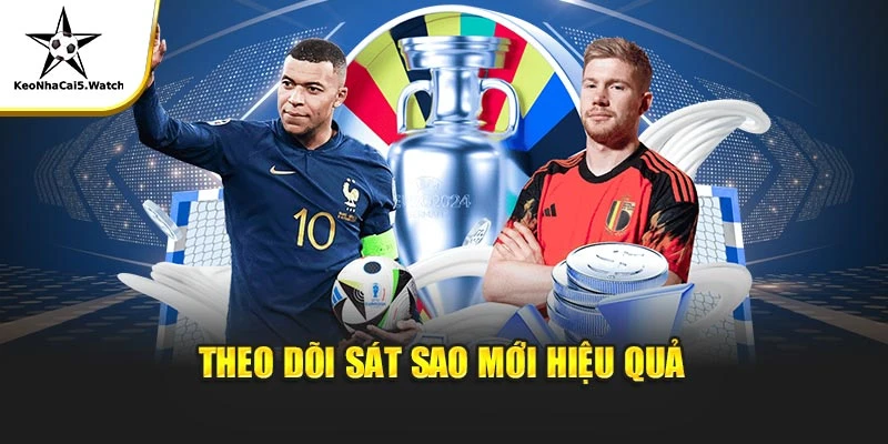 Theo dõi sát sao mới hiệu quả